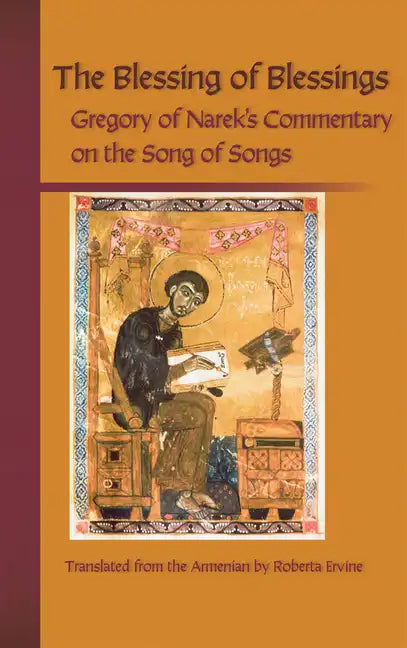 Blessing of Blessings: Gregory of Narek's Commentary on the Song of Songs - Paperback