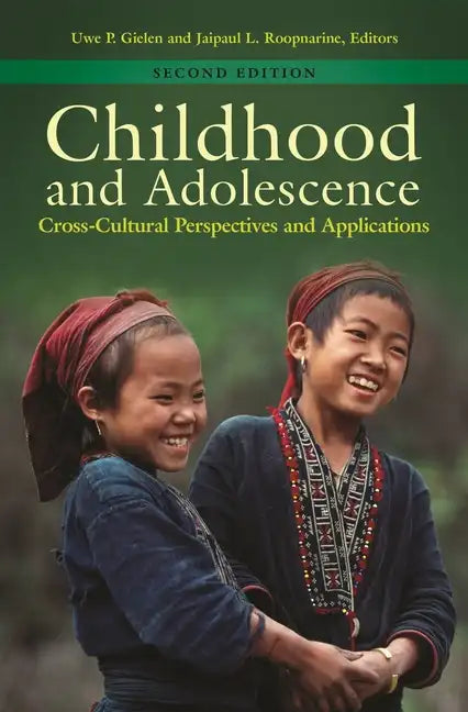 Childhood and Adolescence: Cross-Cultural Perspectives and Applications - Hardcover