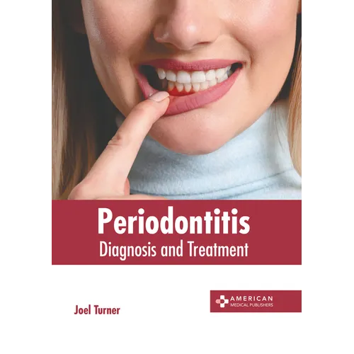 Periodontitis: Diagnosis and Treatment - Hardcover