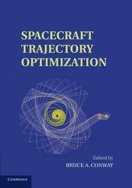 Spacecraft Trajectory Optimization - Paperback