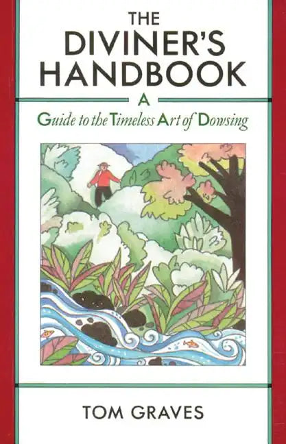 The Diviner's Handbook: A Guide to the Timeless Art of Dowsing - Paperback
