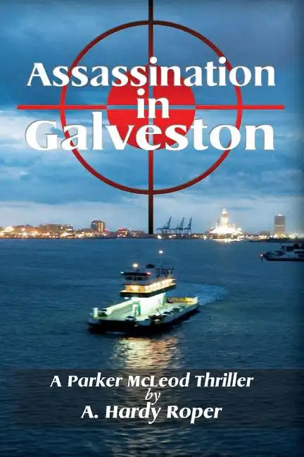 Assassination In Galveston - Paperback