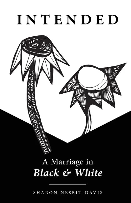 Intended: A Marriage in Black & White - Paperback