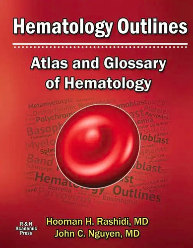 Hematology Outlines: Atlas and Glossary of Hematology: Volume 1 - Hardcover