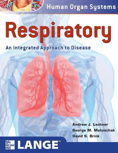 Respiratory: An Integrated Approach to Disease - Paperback