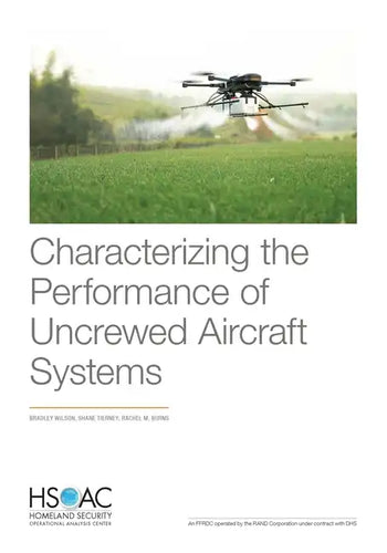 Characterizing the Performance of Uncrewed Aircraft Systems - Paperback
