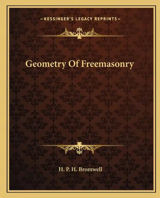 Geometry of Freemasonry - Paperback