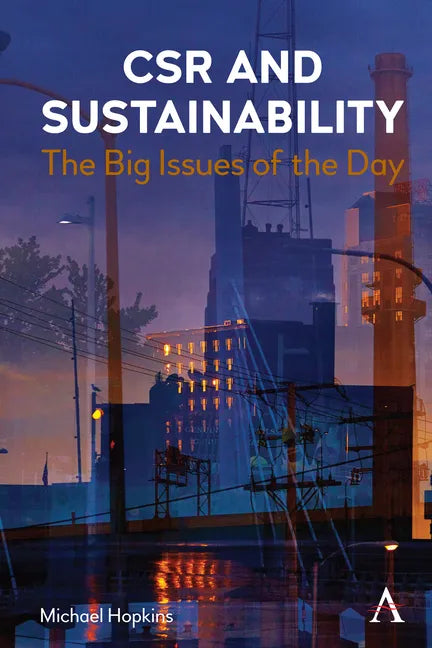 Csr and Sustainability: The Big Issues of the Day - Paperback