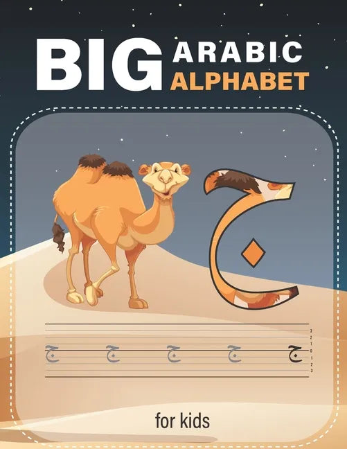 Big Arabic Alphabet for Kids: Alif Baa Taa, Writing practice Workbook for beginners - Paperback