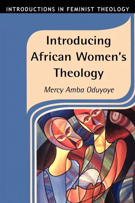 Introducing African Women's Theology - Paperback