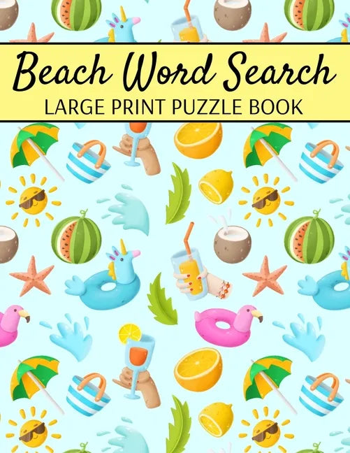 Beach Word Search Large Print Puzzle Book: Summer Word Search, Spring Word Search Book For Adults - Paperback