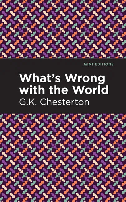 What's Wrong with the World - Hardcover