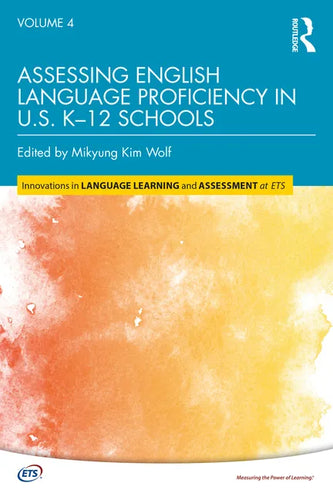 Assessing English Language Proficiency in U.S. K-12 Schools - Paperback