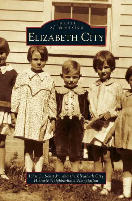 Elizabeth City - Hardcover