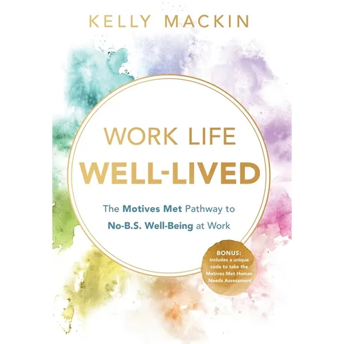 Work Life Well-Lived - Hardcover