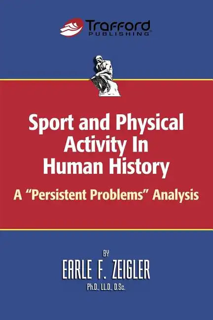 Sport and Physical Activity in Human History: A 