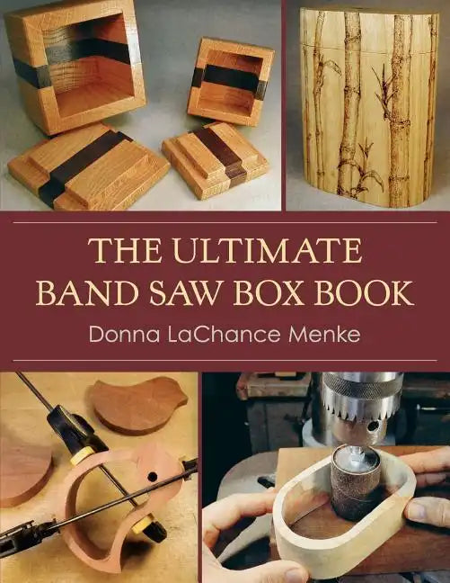 The Ultimate Band Saw Box Book - Paperback