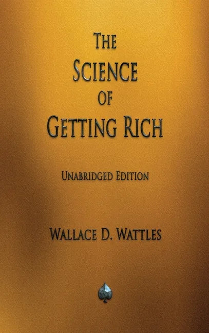 The Science of Getting Rich - Hardcover