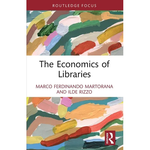 The Economics of Libraries - Paperback