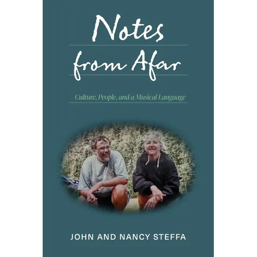 Notes from Afar: Culture, People, and a Musical Language