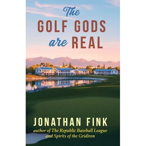 The Golf Gods are Real: The Religion of Golf - Paperback