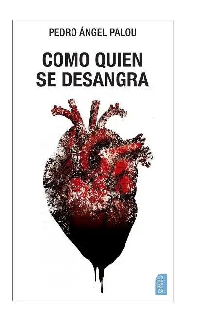 Como quien se desangra - Paperback