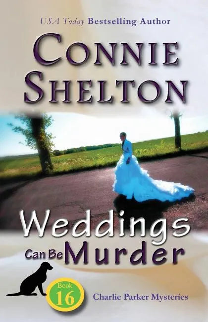 Weddings Can Be Murder: Charlie Parker Mysteries, Book 16 - Paperback