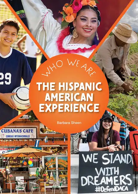The Hispanic American Experience - Hardcover