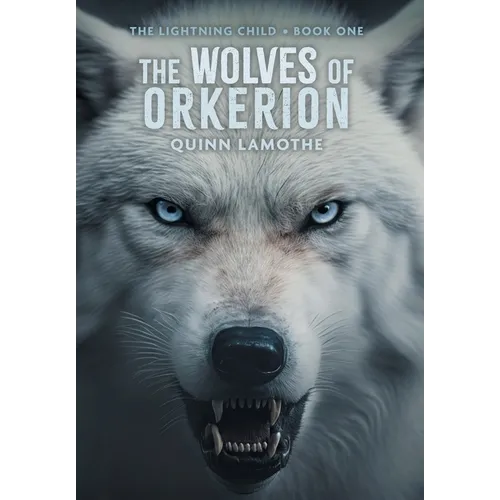 The Wolves of Orkerion - Hardcover