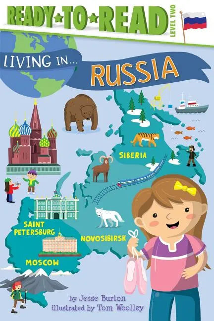 Living in . . . Russia: Ready-To-Read Level 2 - Paperback