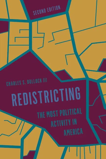 Redistricting: The Most Political Activity in America - Hardcover