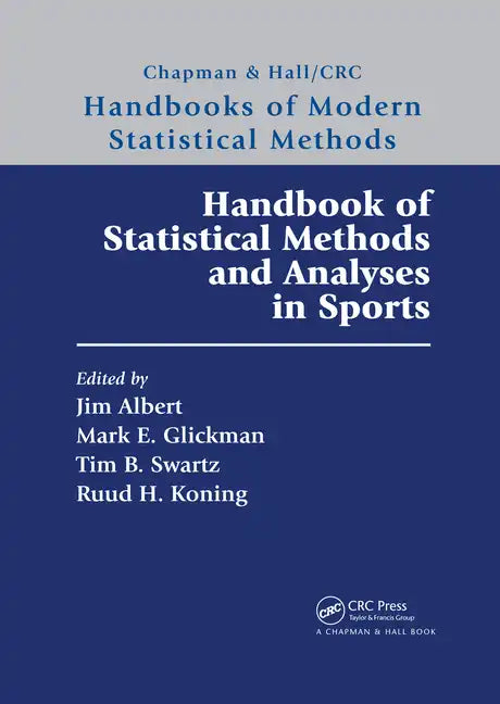 Handbook of Statistical Methods and Analyses in Sports - Paperback