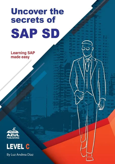 Uncover the Secrets of SAP Sales and Distribution - Paperback
