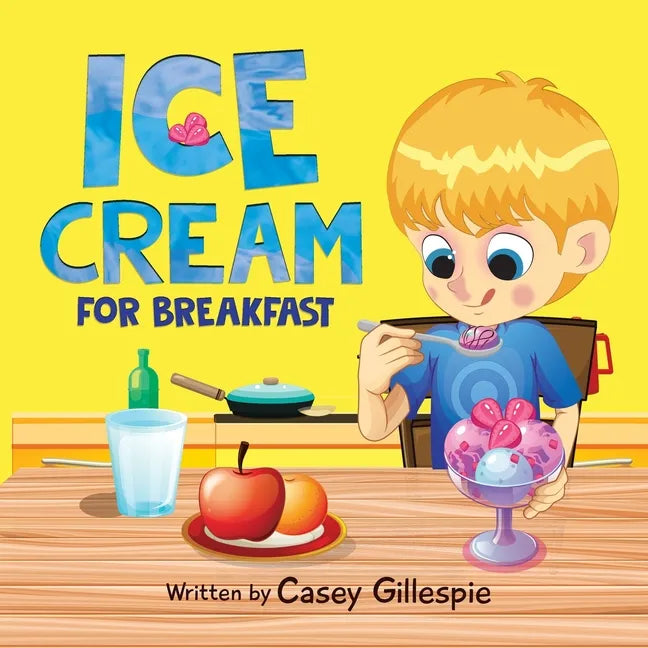 Ice Cream for Breakfast - Paperback