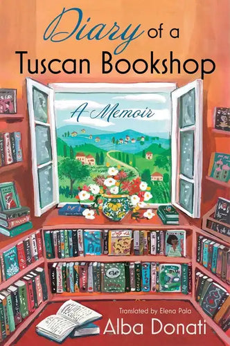Diary of a Tuscan Bookshop: A Memoir - Paperback