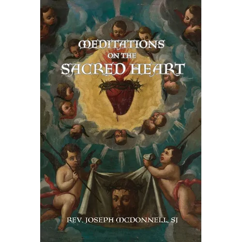 Meditations on the Sacred Heart - Paperback