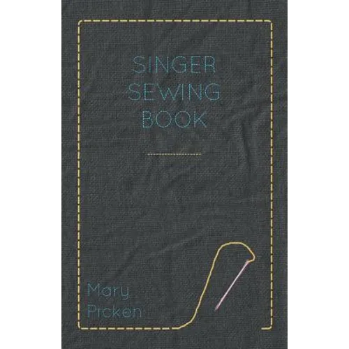 Singer Sewing Book - Paperback