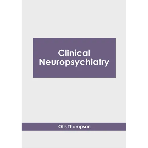 Clinical Neuropsychiatry - Hardcover