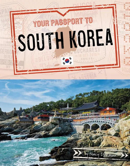 Your Passport to South Korea - Hardcover