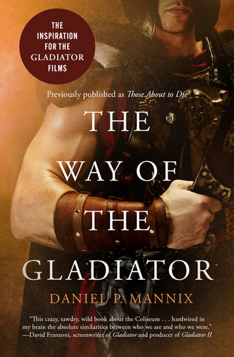 The Way of the Gladiator - Paperback