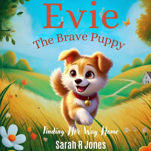 Evie The Brave Puppy: Finding Her Way Home - Paperback