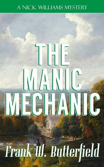 The Manic Mechanic - Paperback