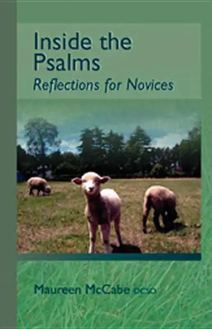Inside the Psalms: Reflections for Novices Volume 3 - Paperback