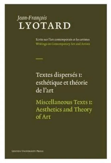 Miscellaneous Texts, Volume I: Aesthetics and Theory of Art - Hardcover