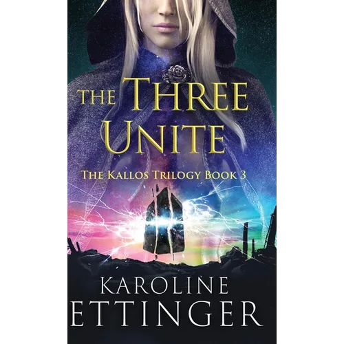 The Three Unite - Hardcover