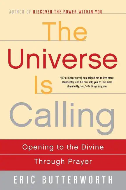 The Universe Is Calling: Opening to the Divine Through Prayer - Paperback