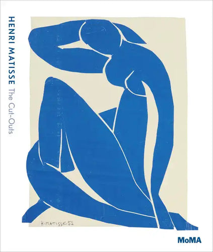 Henri Matisse: The Cut-Outs - Hardcover