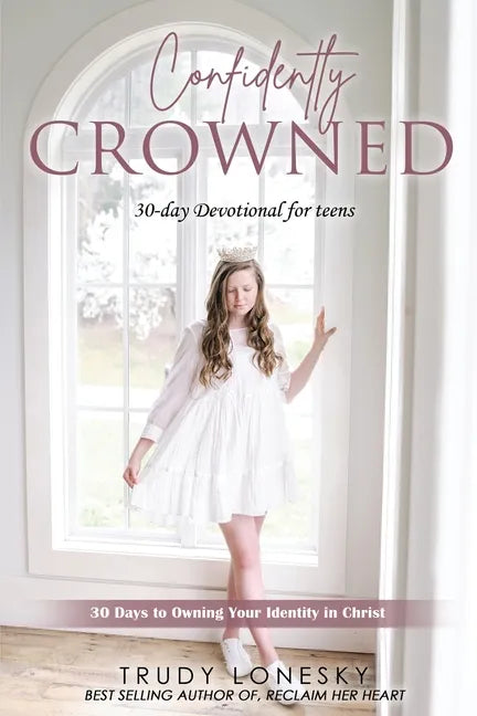 Confidently Crowned - Paperback
