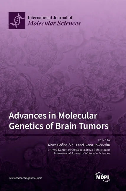 Advances in Molecular Genetics of Brain Tumors - Hardcover