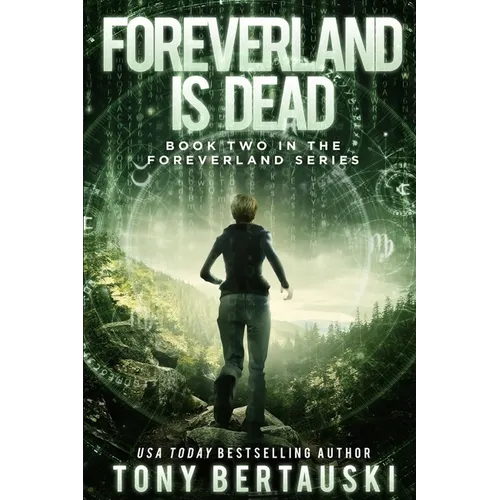 Foreverland is Dead: A Science Fiction Thriller - Paperback